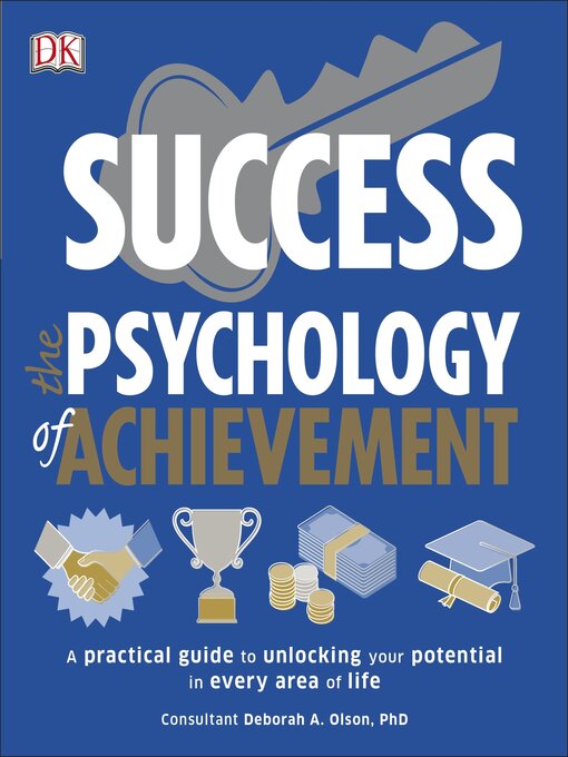 Title details for Success the Psychology of Achievement by Deborah Olson - Available